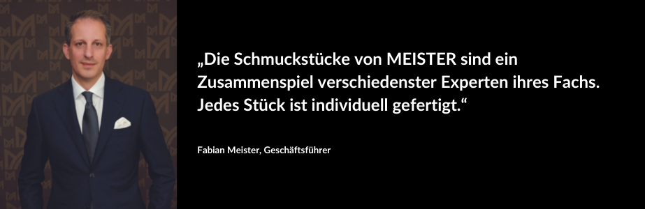 Meister_Schmuckfachhandelsmarke_Fabian_Meister_Zitat_Geschaeftsfuehrer