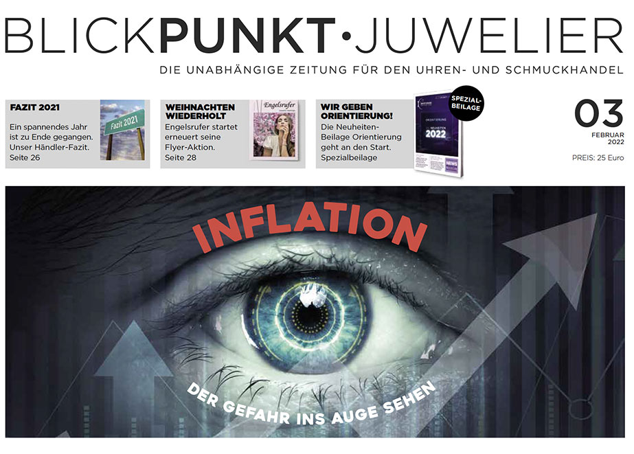 In der Februar-Ausgabe von „Blickpunkt Juwelier“ (03/2022) hatten wir bereits über die zu erwartende Inflationssteigerung berichtet. Nun gibt es einen „Rekordwert“: Seit der Wiedervereinigung war die Inflation nicht mehr so hoch.