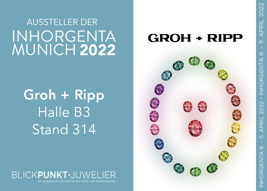 Besuchen Sie die Edelstein-Experten von Groh & Ripp in Halle B3, Stand 314.