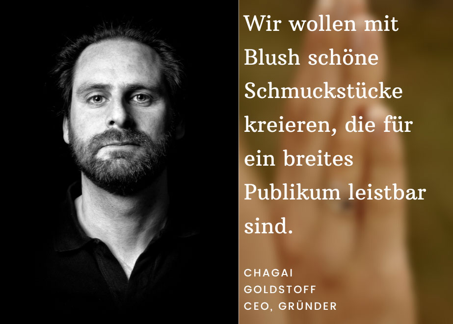 Gründer Chagai Goldstoff hat mit Blickpunkt Juwelier über die Marke Blush gesprochen.