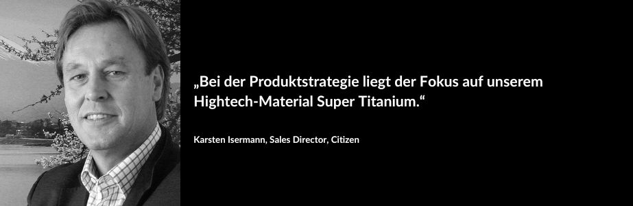 Citizen_Uhren_2022_Karsten_Isermann_Zitat