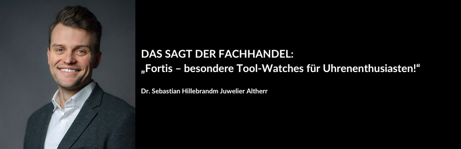 Fortis_Sebastian_Hillebrand_Juwelier_Altherr_Fachhandel