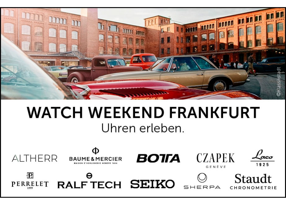 Watch Weekend: Am 25. und 26. Juni in Frankfurt. © watchtime.net