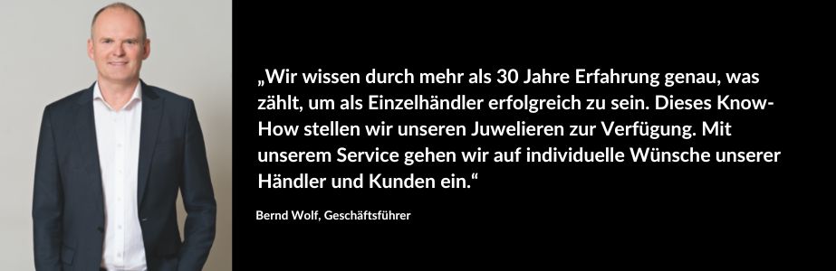 Bernd_Wolf_Schmuckfachhandelsmarke_2022_Zitat