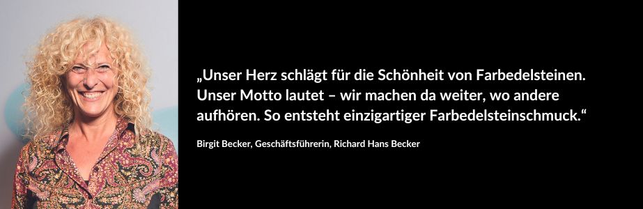 Richard_Hans_Becker_Schmuckfachhandelsmarke_2022_Farbedelsteine_Vintage_Fine_Line_Zitat Richard_Hans_Becker_Schmuckfachhandelsmarke_2022_Farbedelsteine_Vintage_Fine_Line_Zitat