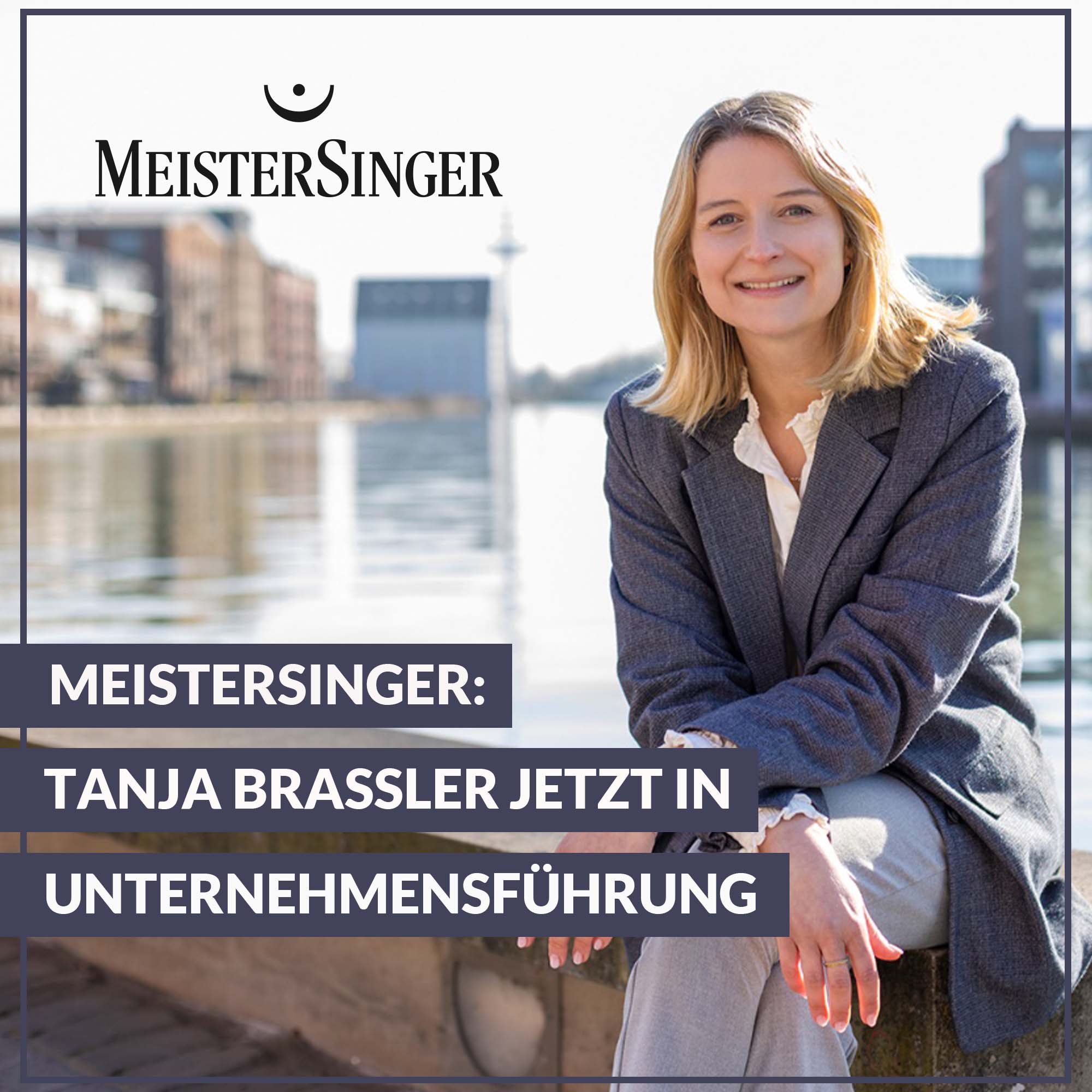 MeisterSinger Tanja Brassler Unternehmensführung SOM