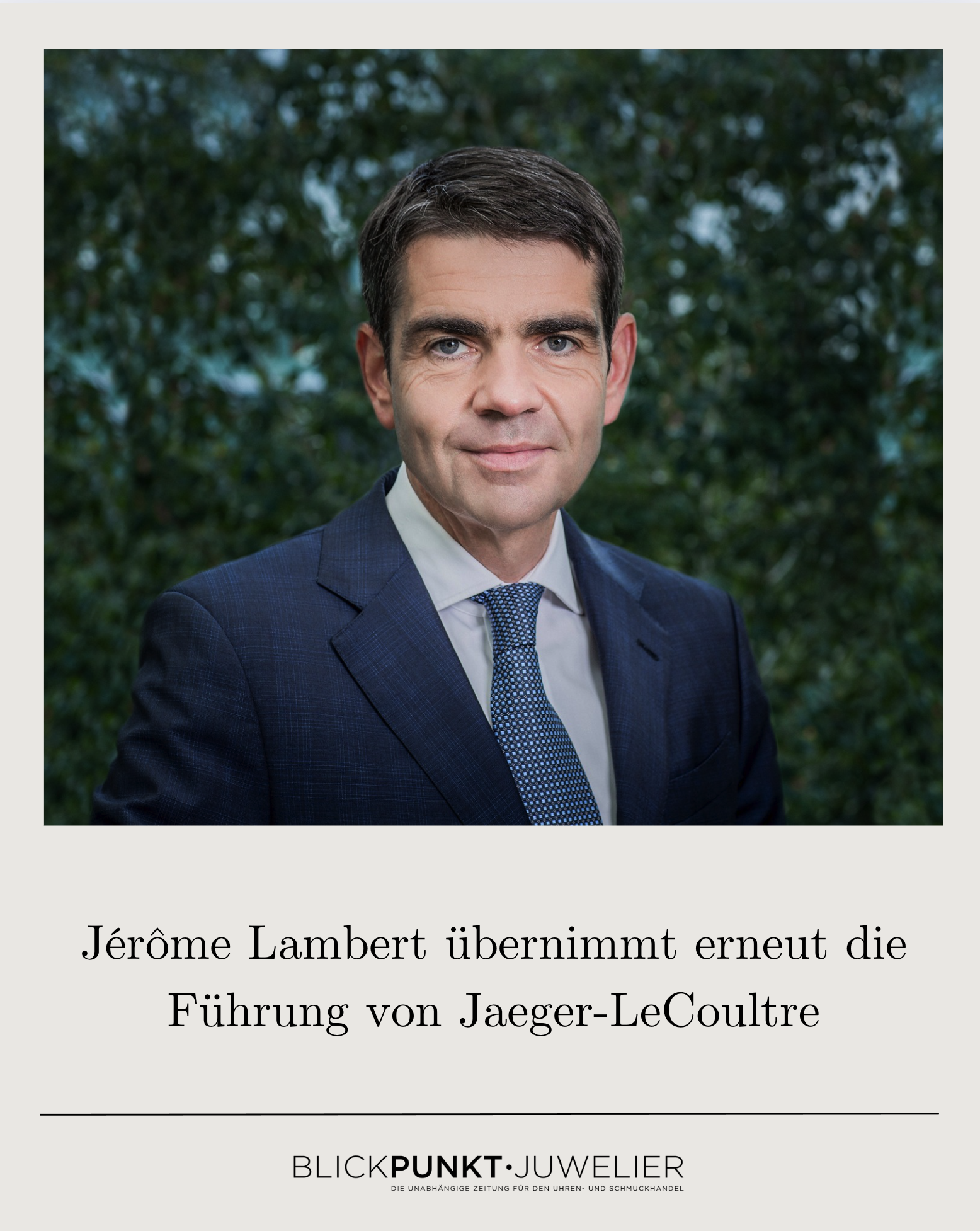 Jerome Lambert Jaeger Le Coultre CEO Jerome Lambert Jaeger Le Coultre CEO