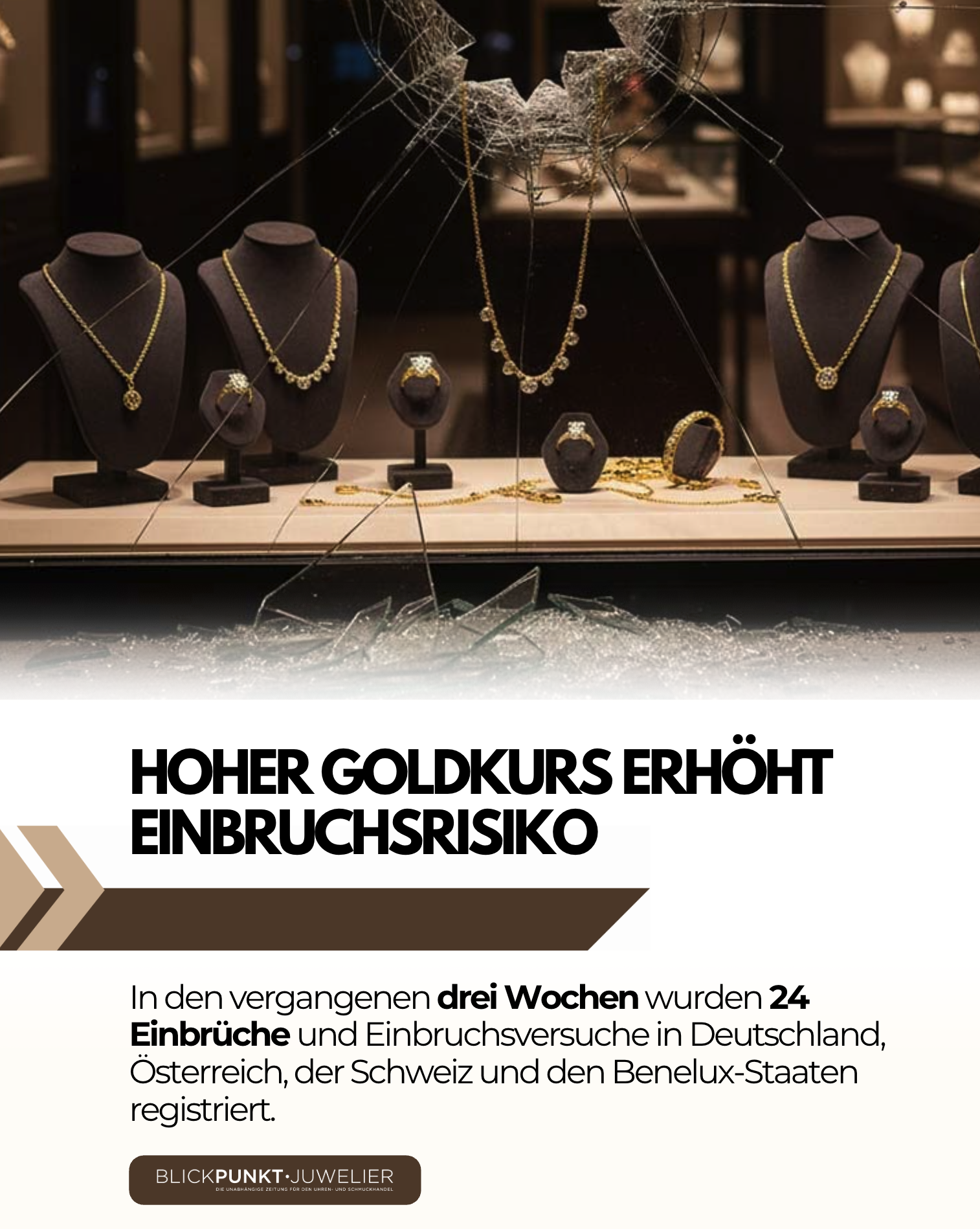 Hoher Goldkurs Einbruchrisiko