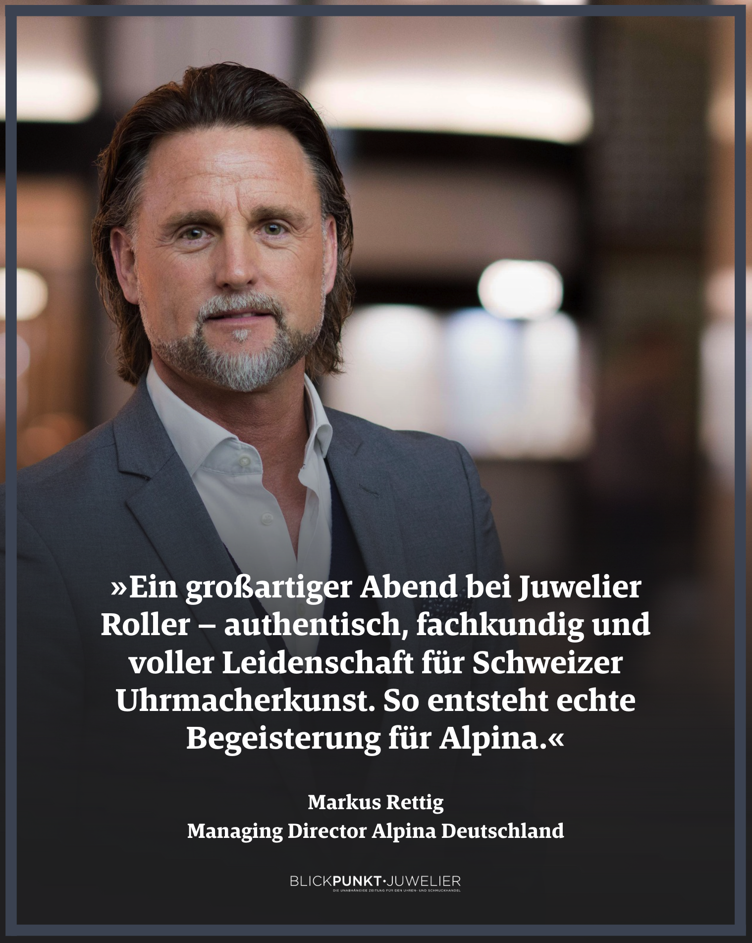 Markus Rettig Alpina Juwelier Roller Markus Rettig Alpina Juwelier Roller