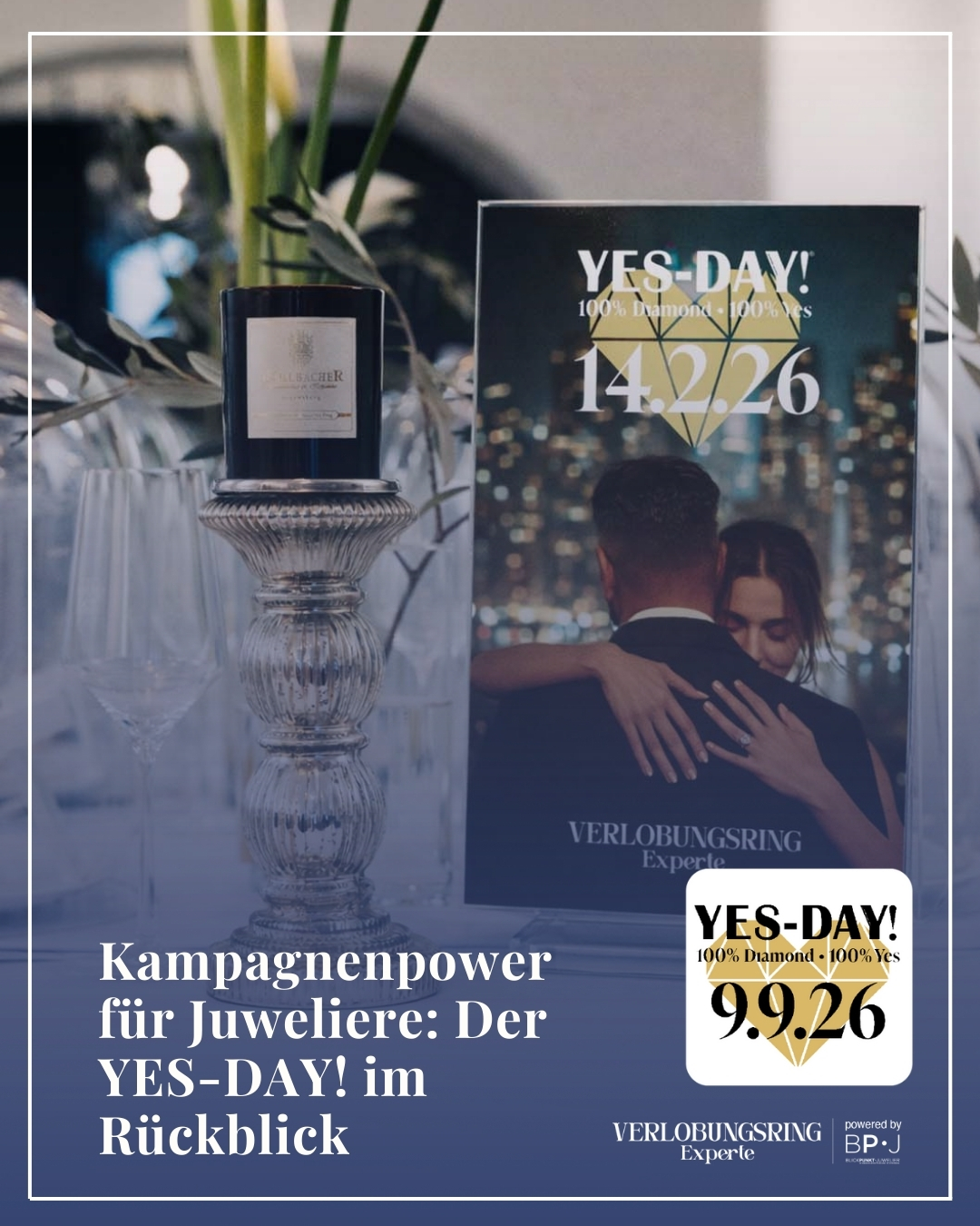 YES DAY Rücklblick Verlobungsring Experte