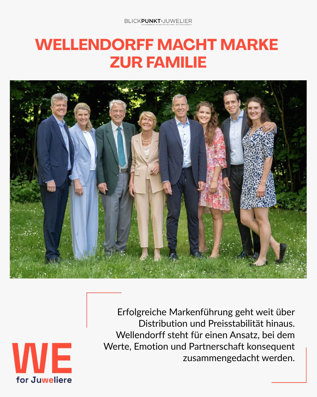 Wellendorff Marke zur Familie WE for Juweliere Wellendorff Marke zur Familie WE for Juweliere