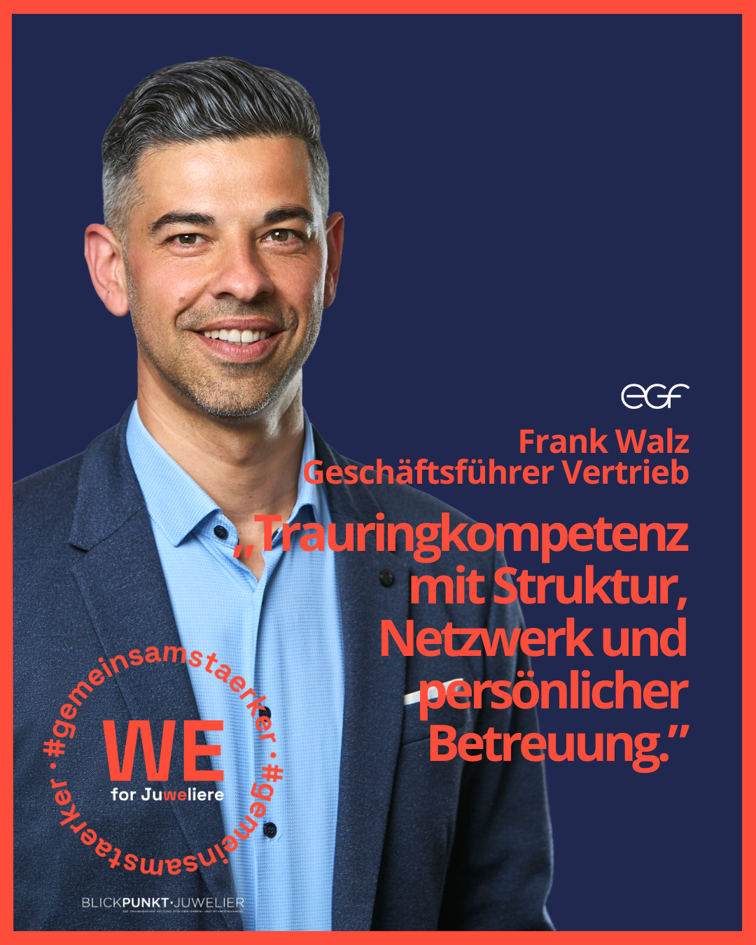 EGF WE for Juweliere Frank Walz