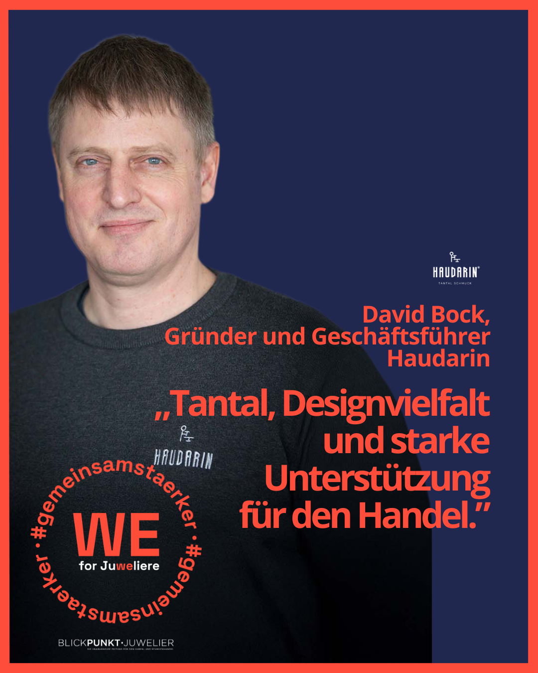 Haudarin WE for Juweliere David Bock