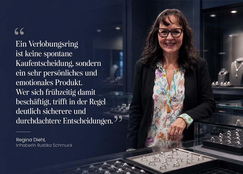 Verlobungsring Experte Regina Diehl Rustika Schmuck Zitat