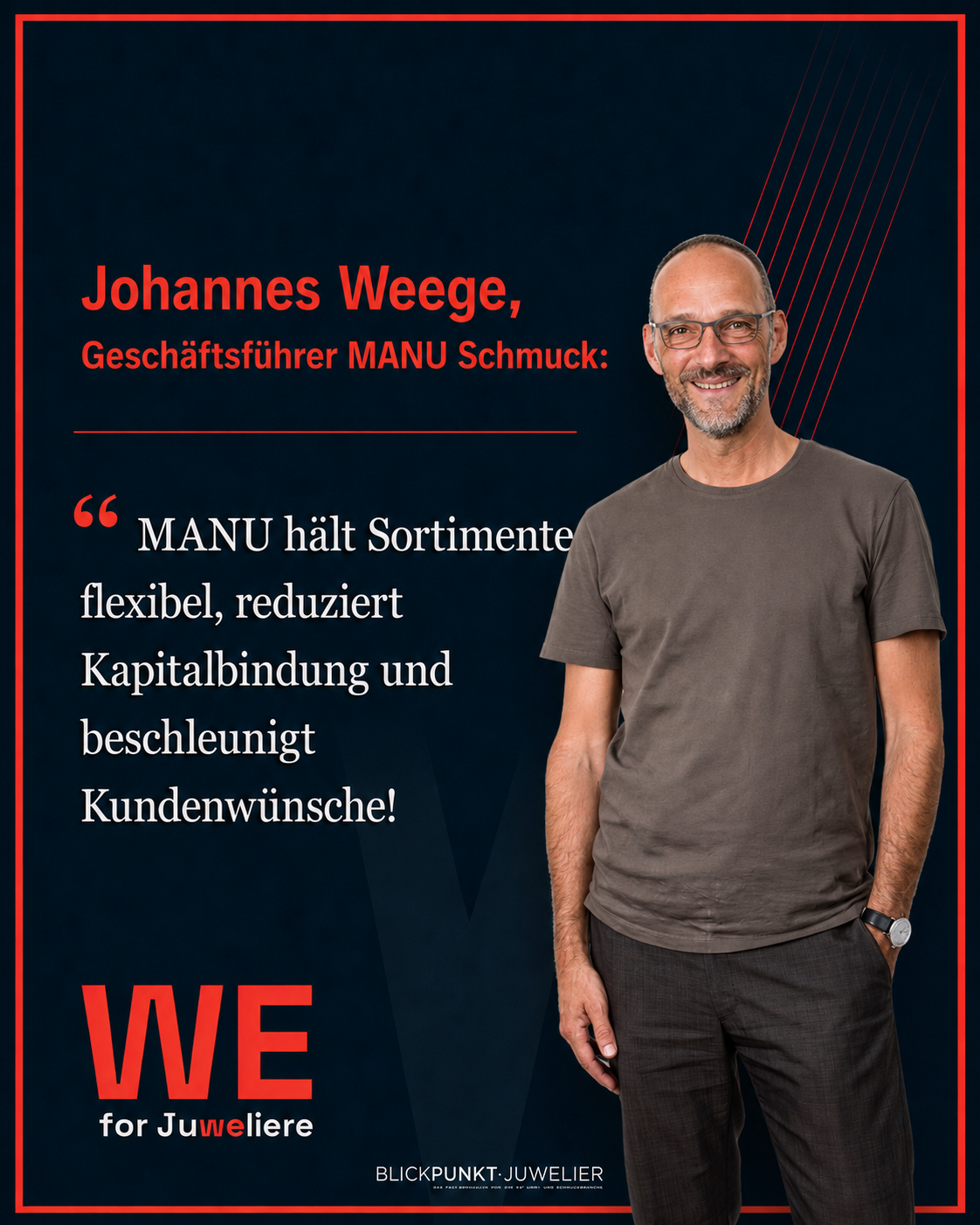 MANU Schmuck WE for Juweliere MANU Schmuck WE for Juweliere