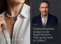Schmuckmarken steigen in der Begehrlichkeit: Was steckt noch in Gellner?