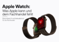Was Apple kann und dem Fachhandel fehlt